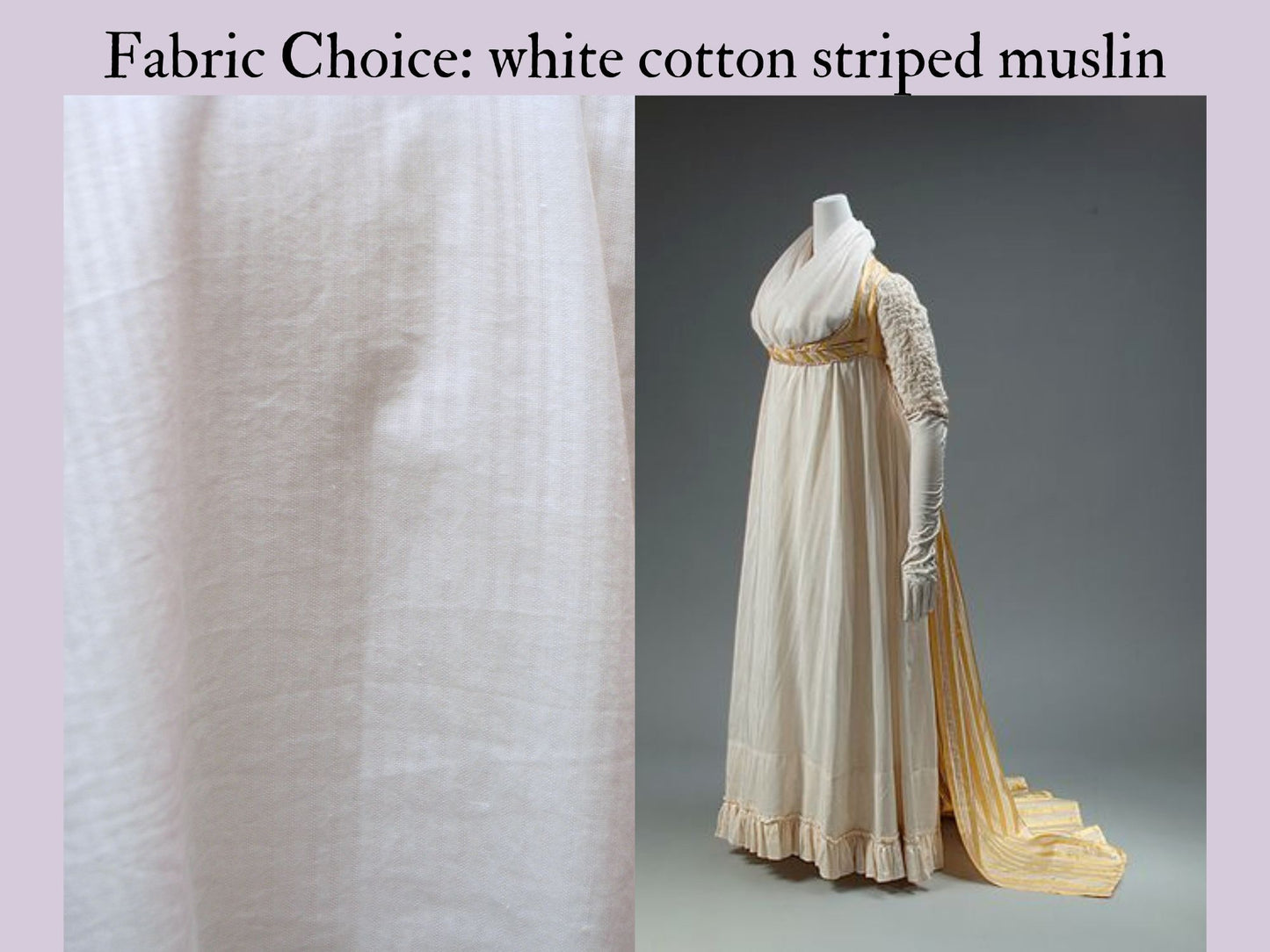 Lydia's White Gown (1800-1815)