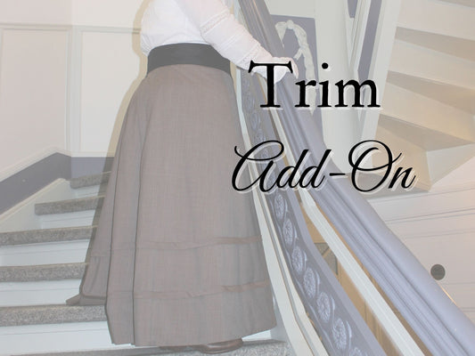 ADD ON: Skirt Trim (Edwardian)