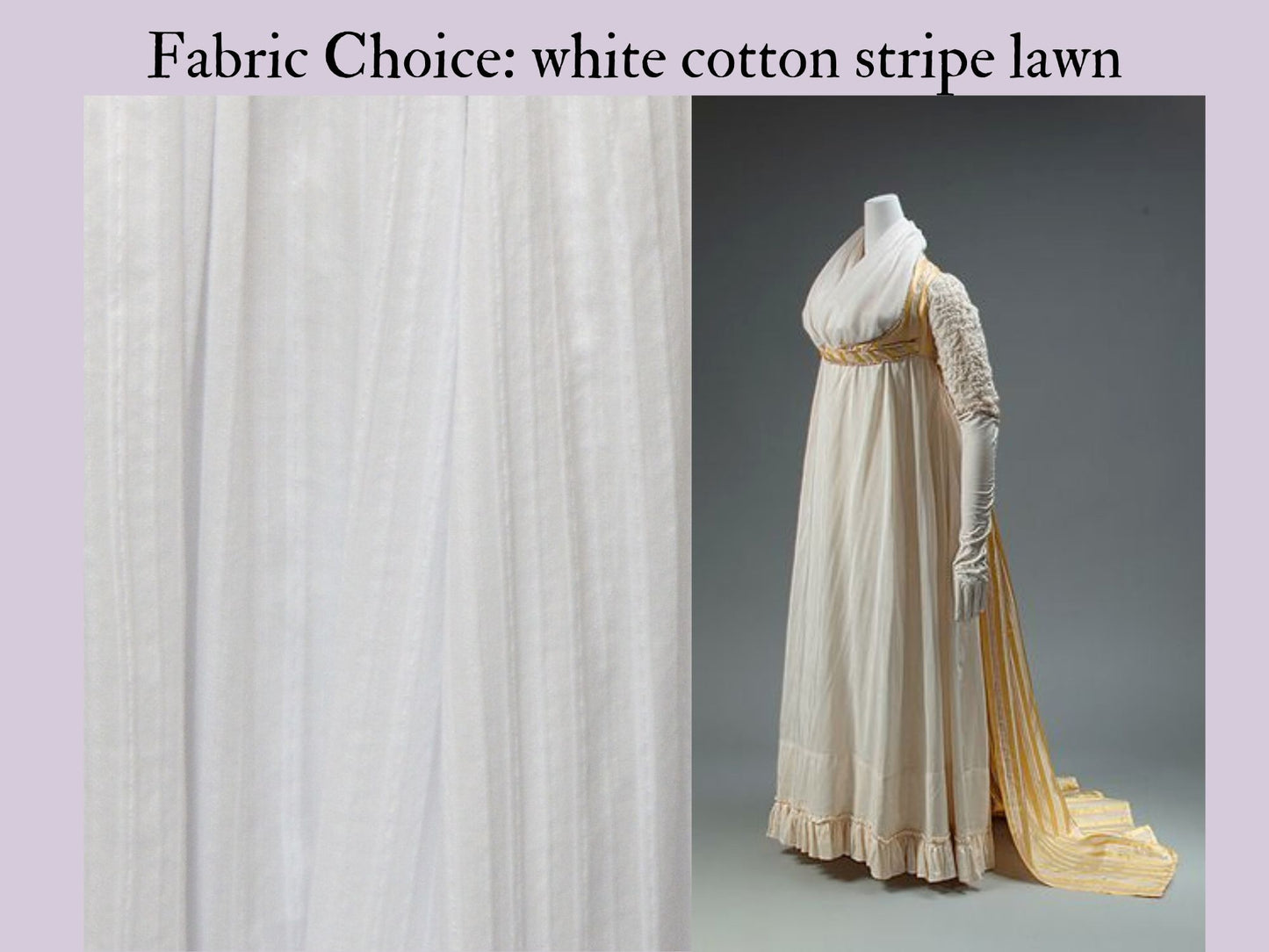 Lydia's White Gown (1800-1815)