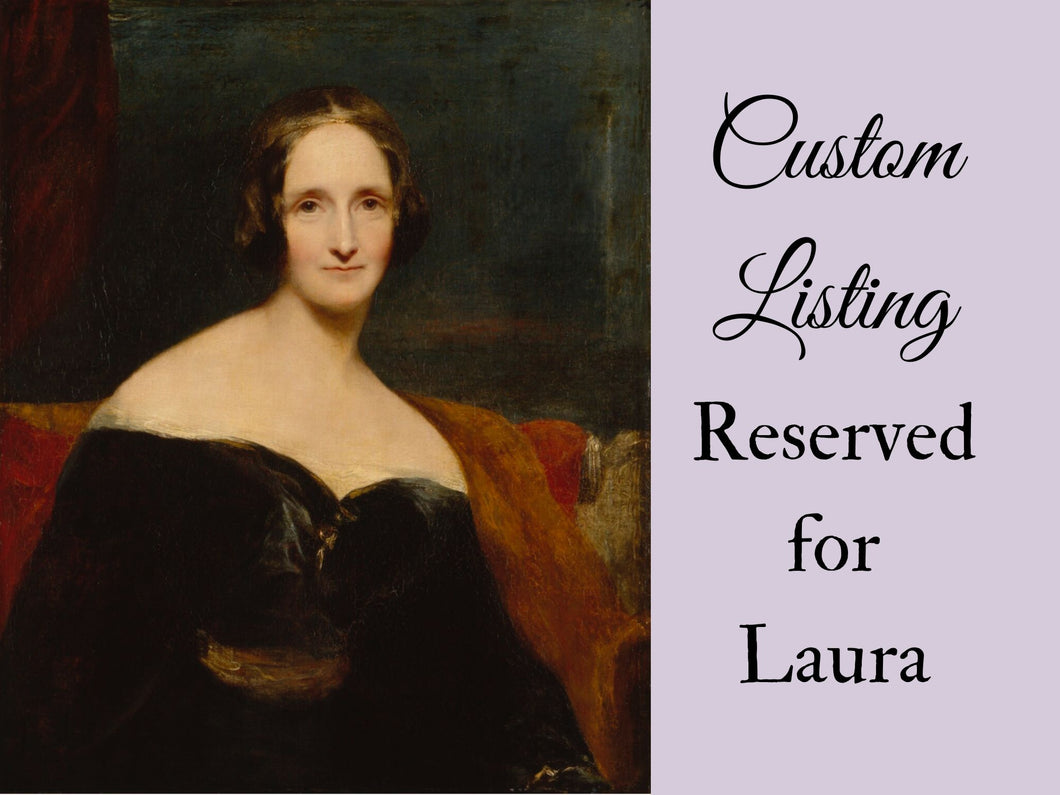 Custom Mary Shelley Gown for Laura (Non-refundable Downpayment)