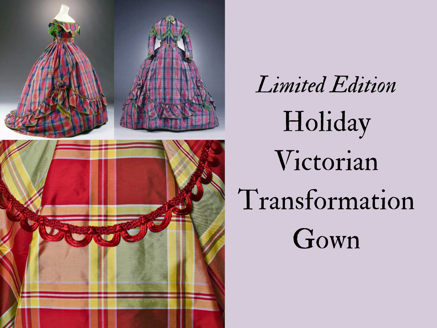 Limited Edition: Holiday Plaid Transformation Gown (1864-1869)