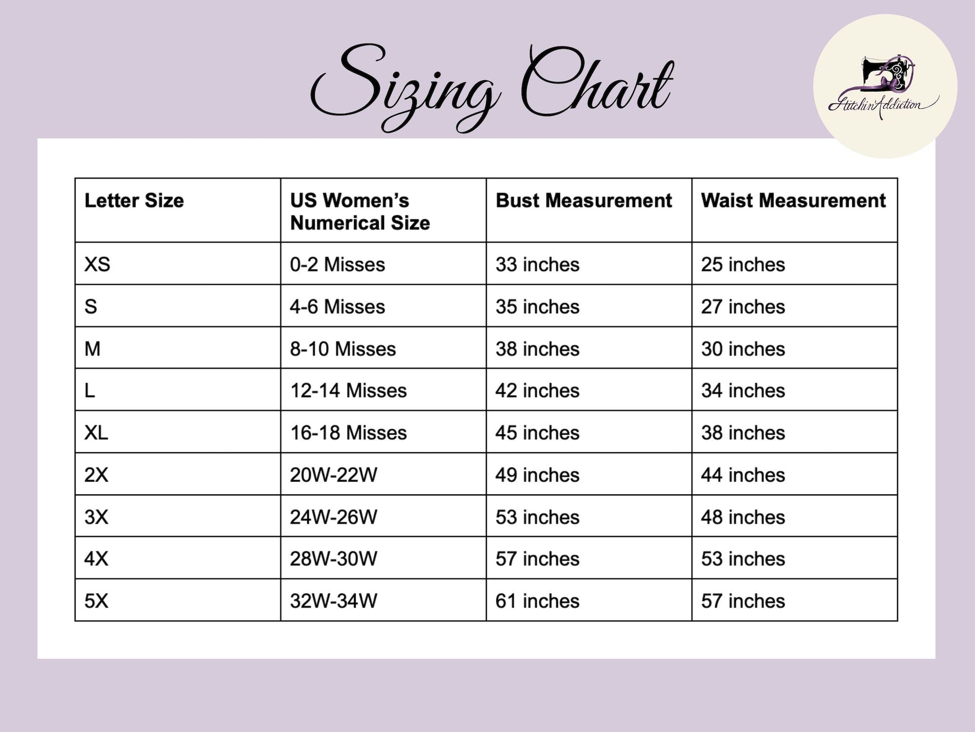 A sizing chart gives the following information - X-Small (US women's 0-2): Bust - 33", Waist - 25" - Small (US women's 4-6): Bust - 35", Waist - 27" - Medium (US women's 8-10): Bust - 38", Waist - 30" - Large (US women's 12-14): Bust - 42", Waist - 34" - X-Large (US women's 16-18): Bust - 45", Waist - 38" - 2X (US 20W-22W): Bust - 49", Waist - 44" - 3X (US 24W-26W): Bust - 53", Waist - 48" - 4X (US 28W-30W): Bust - 57", Waist - 53" - 5X (US 32W-34W): Bust - 61", Waist - 57"