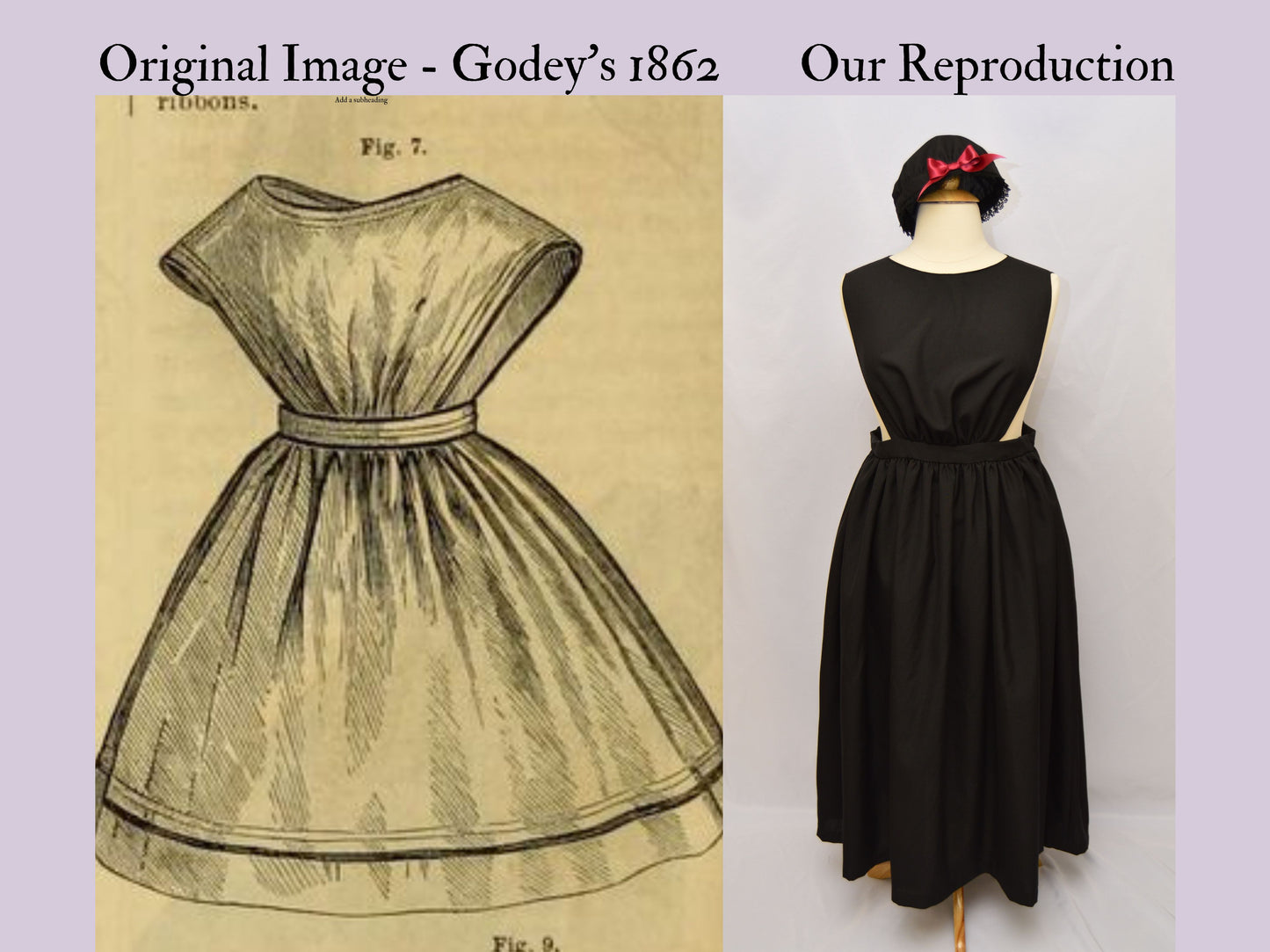 A photo collage shows an original 1862 pinafore from Godey's and our reproduction in black wool on a dress form